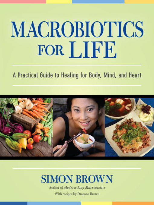 Title details for Macrobiotics for Life by Simon Brown - Available
